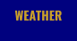 WEATHER