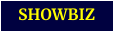 SHOWBIZ
